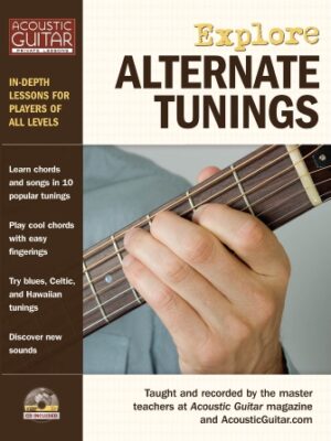 Explore Alternate Tunings Explore Alternate Tunings