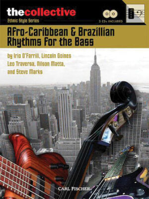 Afro-Caribbean & Brazilian Rhythms for the Bass Afro-Caribbean & Brazilian Rhythms for the Bass