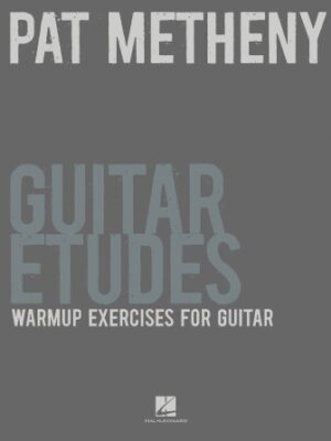 Pat Metheny Guitar Etudes Pat Metheny Guitar Etudes