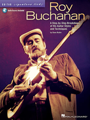 Roy Buchanan – Guitar Signature Licks Roy Buchanan – Guitar Signature Licks