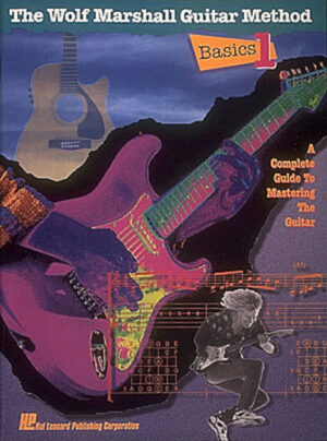 Basics 1 – The Wolf Marshall Guitar Method Basics 1 – The Wolf Marshall Guitar Method