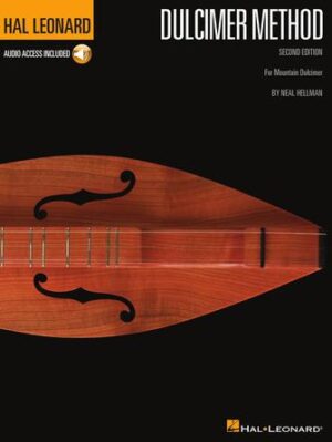 Hal Leonard Dulcimer Method – 2nd Edition Hal Leonard Dulcimer Method – 2nd Edition
