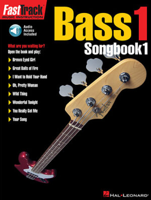 FastTrack Bass Songbook 1 – Level 1 FastTrack Bass Songbook 1 – Level 1