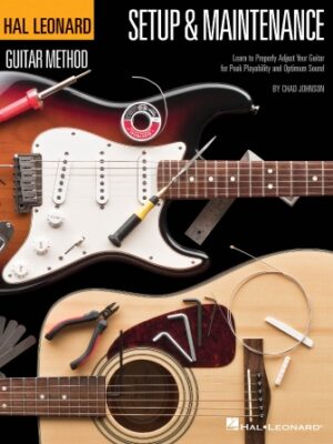 Hal Leonard Guitar Method – Setup & Maintenance