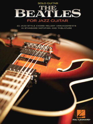 The Beatles for Jazz Guitar The Beatles for Jazz Guitar