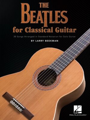 The Beatles for Classical Guitar The Beatles for Classical Guitar