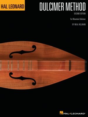 Hal Leonard Dulcimer Method – 2nd Edition Hal Leonard Dulcimer Method – 2nd Edition