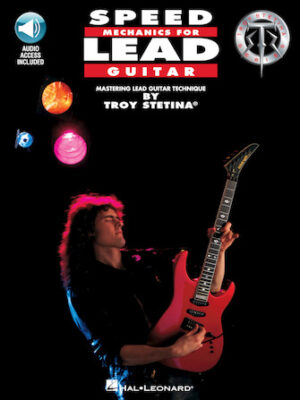 Speed Mechanics for Lead Guitar Speed Mechanics for Lead Guitar