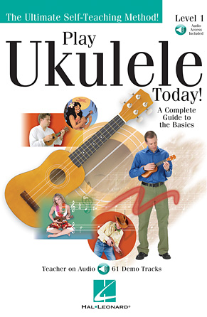Play Ukulele Today! – Level 1 Play Ukulele Today! – Level 1