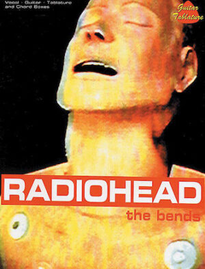 Radiohead – The Bends Radiohead – The Bends