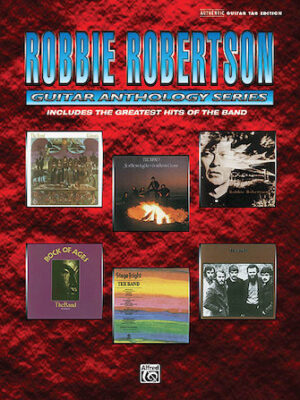 Robbie Robertson – Guitar Anthology Robbie Robertson – Guitar Anthology