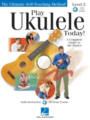 Play Ukulele Today! Level Two Play Ukulele Today! Level Two