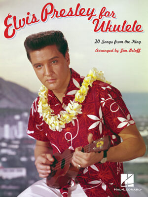 Elvis Presley for Ukulele Elvis Presley for Ukulele