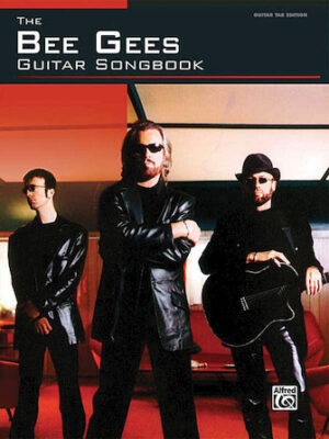 Bee Gees – Guitar Songbook Bee Gees – Guitar Songbook