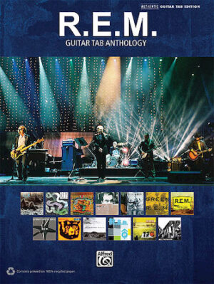 R.E.M. – Guitar Tab Anthology R.E.M. – Guitar Tab Anthology