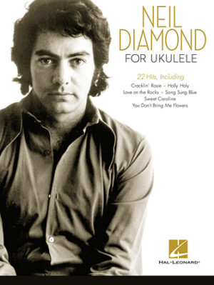 Neil Diamond for Ukulele Neil Diamond for Ukulele