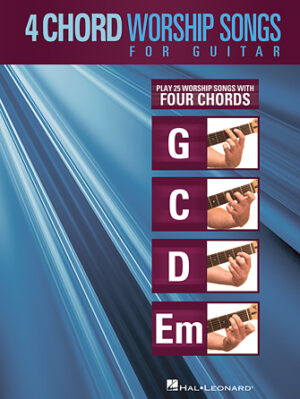 4-Chord Worship Songs for Guitar 4-Chord Worship Songs for Guitar