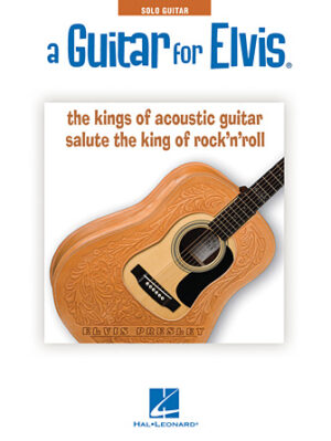 A Guitar for Elvis® A Guitar for Elvis®