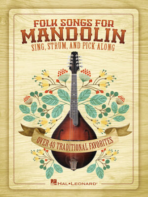 Folk Songs for Mandolin Folk Songs for Mandolin