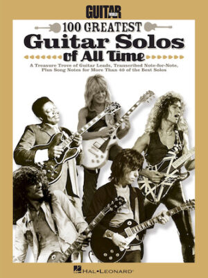 Guitar World’s 100 Greatest Guitar Solos of All Time Guitar World’s 100 Greatest Guitar Solos of All Time