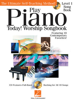 Play Piano Today! – Worship Songbook Play Piano Today! – Worship Songbook