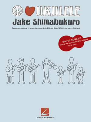 Jake Shimabukuro – Peace Love Ukulele Jake Shimabukuro – Peace Love Ukulele