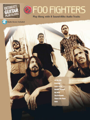 Foo Fighters – Ultimate Guitar Play-Along Foo Fighters – Ultimate Guitar Play-Along