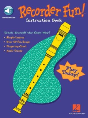 Recorder Fun! Teach Yourself the Easy Way! Recorder Fun! Teach Yourself the Easy Way!