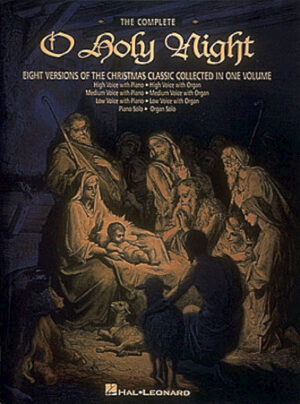 The Complete O Holy Night The Complete O Holy Night