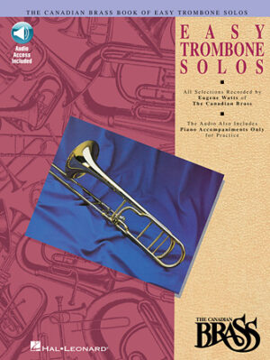 Canadian Brass Book of Easy Trombone Solos Canadian Brass Book of Easy Trombone Solos