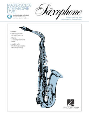 Master Solos Intermediate Level – Alto Sax Master Solos Intermediate Level – Alto Sax