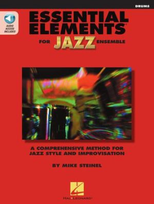 Essential Elements for Jazz Ensemble – Drums Essential Elements for Jazz Ensemble – Drums