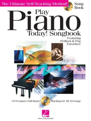 Play Piano Today! Songbook Play Piano Today! Songbook
