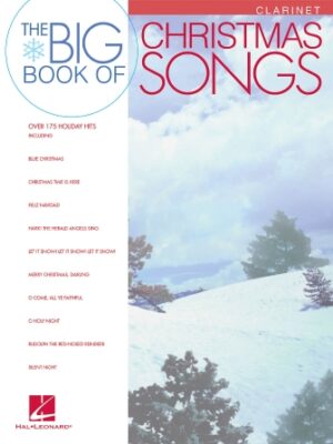 Big Book of Christmas Songs for Clarinet Big Book of Christmas Songs for Clarinet