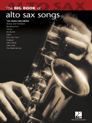 Big Book of Alto Sax Songs Big Book of Alto Sax Songs