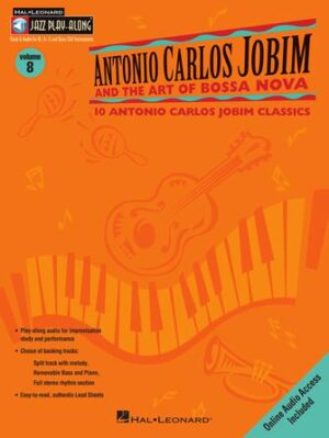 Antonio Carlos Jobim and the Art of Bossa Nova Antonio Carlos Jobim and the Art of Bossa Nova