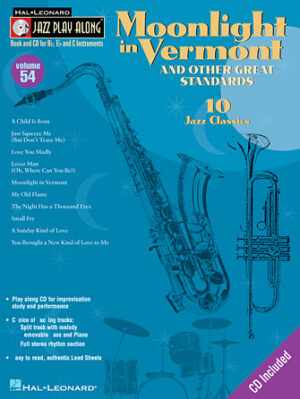 Moonlight in Vermont & Other Great Standards Moonlight in Vermont & Other Great Standards