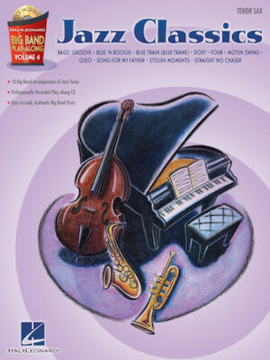 Jazz Classics – Tenor Sax Jazz Classics – Tenor Sax