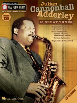 Julian Cannonball Adderley Julian Cannonball Adderley