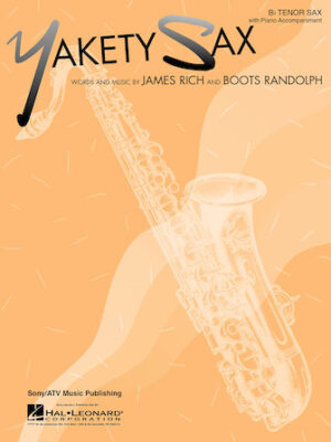Yakety Sax B Flat Tenor Saxophone With Piano Accompaniment Yakety Sax B Flat Tenor Saxophone With Piano Accompaniment
