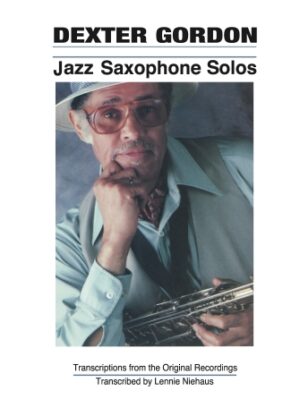 Dexter Gordon – Jazz Saxophone Solos Dexter Gordon – Jazz Saxophone Solos