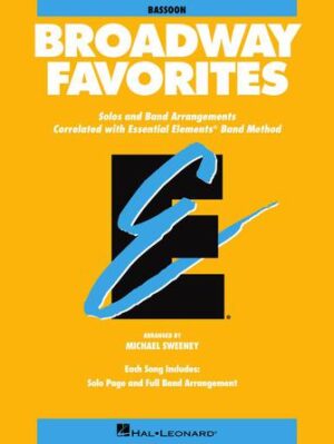 Essential Elements Broadway Favorites Essential Elements Broadway Favorites