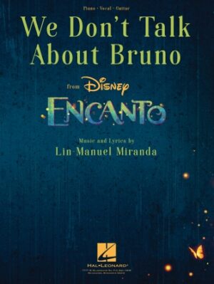 We Don’t Talk About Bruno We Don’t Talk About Bruno