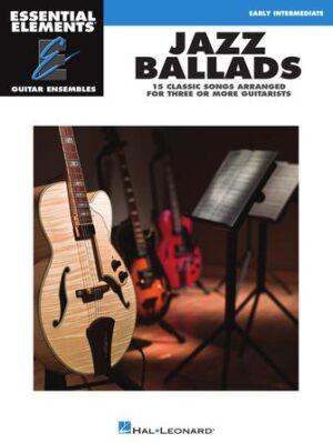 Jazz Ballads – 15 Classic Songs Arranged for Three or More Guitarists Jazz Ballads – 15 Classic Songs Arranged for Three or More Guitarists