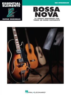 Bossa Nova – 15 Songs Arranged for Three or More Guitarists Bossa Nova – 15 Songs Arranged for Three or More Guitarists