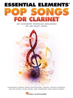 Essential Elements Pop Songs for Clarinet Essential Elements Pop Songs for Clarinet