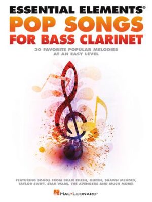 Essential Elements Pop Songs for Bass Clarinet Essential Elements Pop Songs for Bass Clarinet