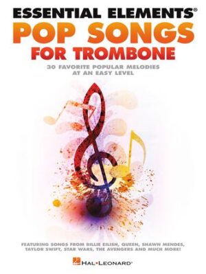 Essential Elements Pop Songs for Trombone Essential Elements Pop Songs for Trombone