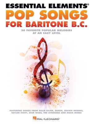Essential Elements Pop Songs for Baritone B.C. Essential Elements Pop Songs for Baritone B.C.