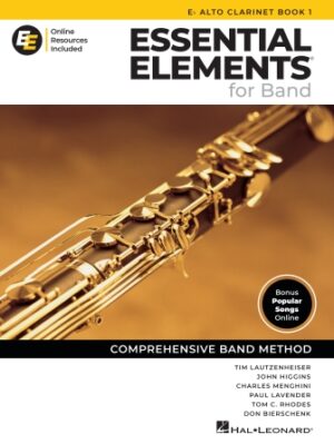 Essential Elements for Band – Eb Alto Clarinet Book 1 with Online Resources Essential Elements for Band – Eb Alto Clarinet Book 1 with Online Resources